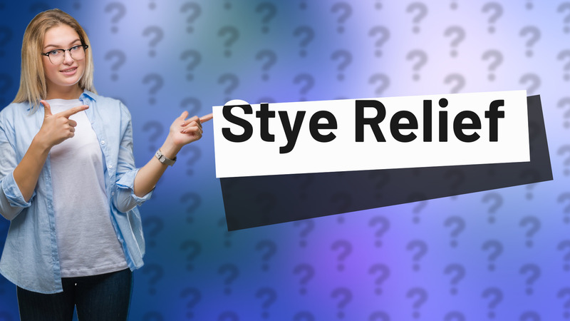 Stye Relief