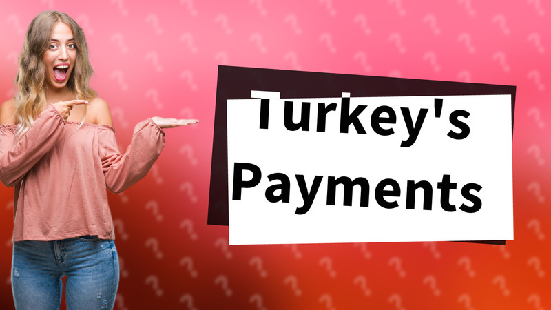 Turkey's Payments