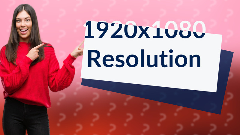 1920x1080 Resolution