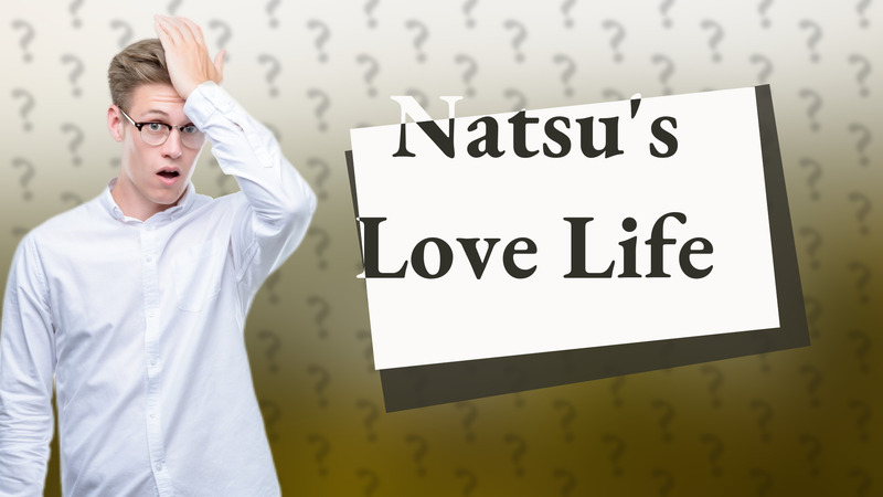 Natsu's Love Life