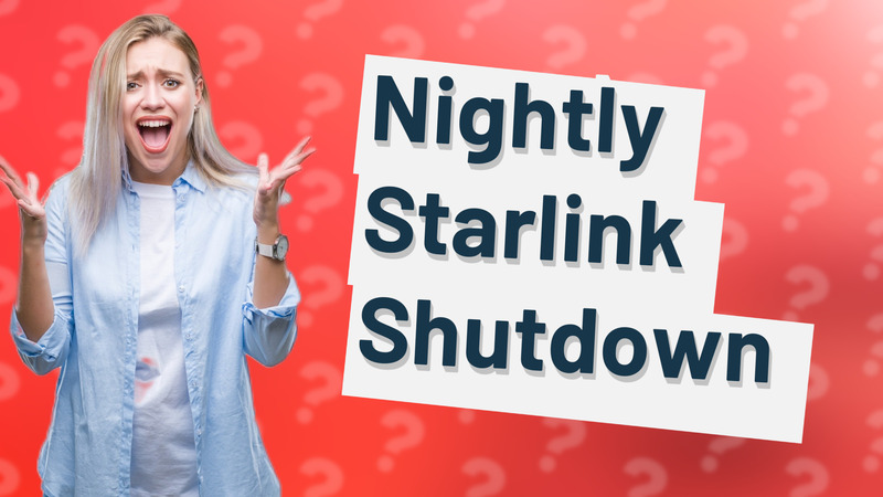 Nightly Starlink Shutdown