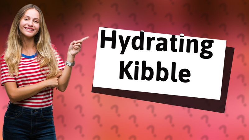 Hydrating Kibble