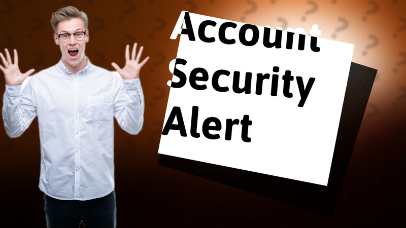 Account Security Alert