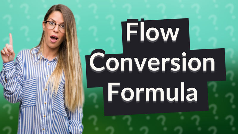 Flow Conversion Formula