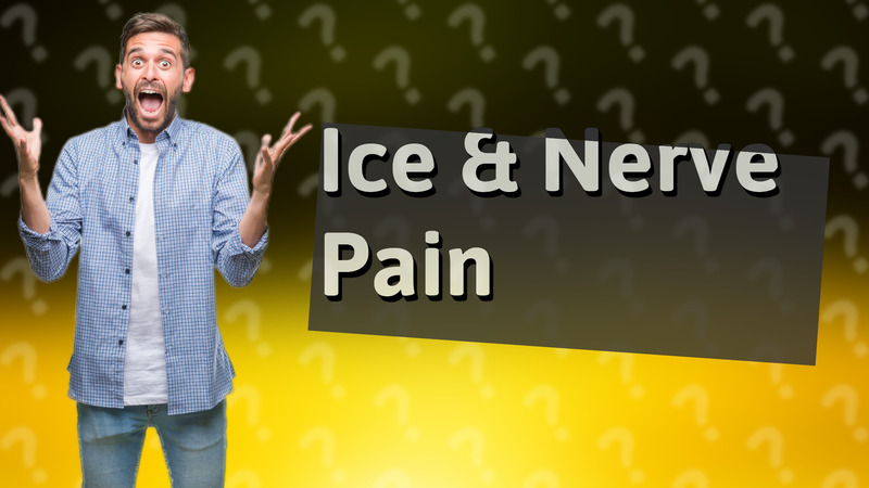Ice & Nerve Pain