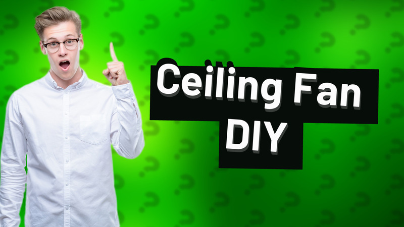 Ceiling Fan DIY
