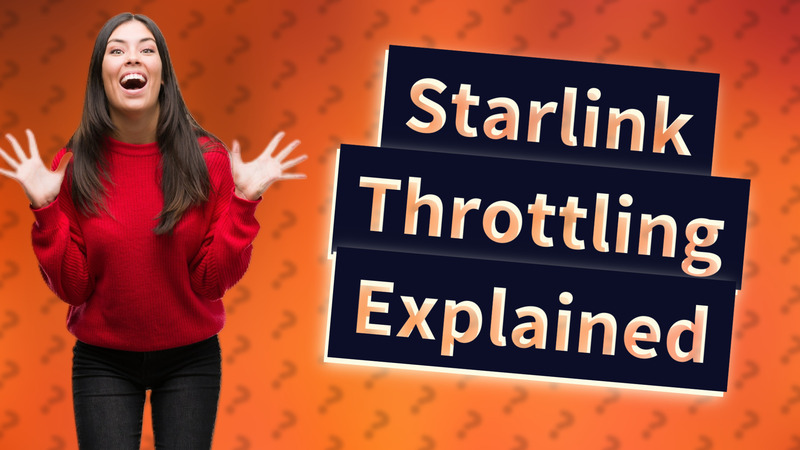 Starlink Throttling Explained