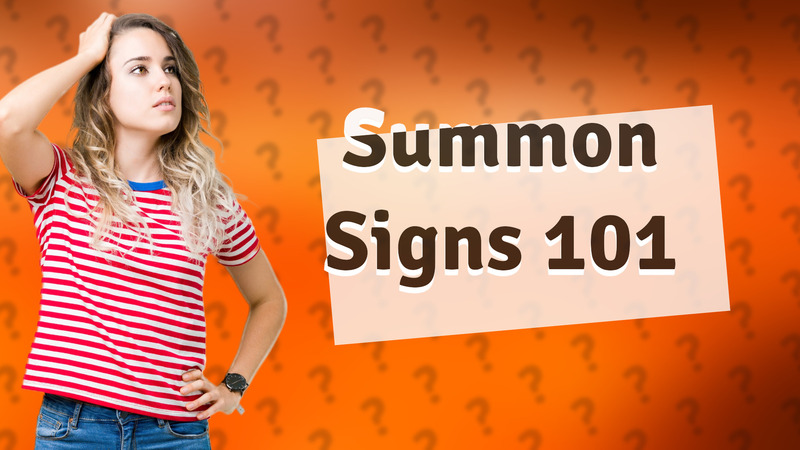 Summon Signs 101