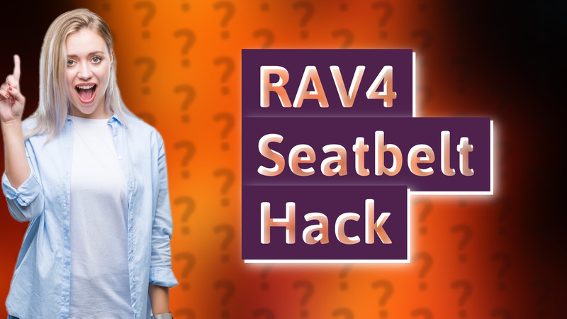 RAV4 Seatbelt Hack
