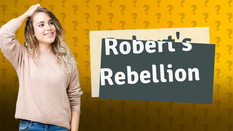 Robert's Rebellion