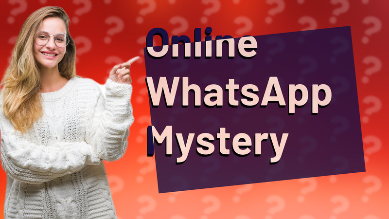Online WhatsApp Mystery