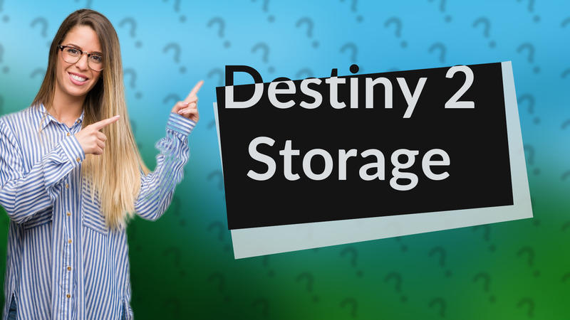 Destiny 2 Storage