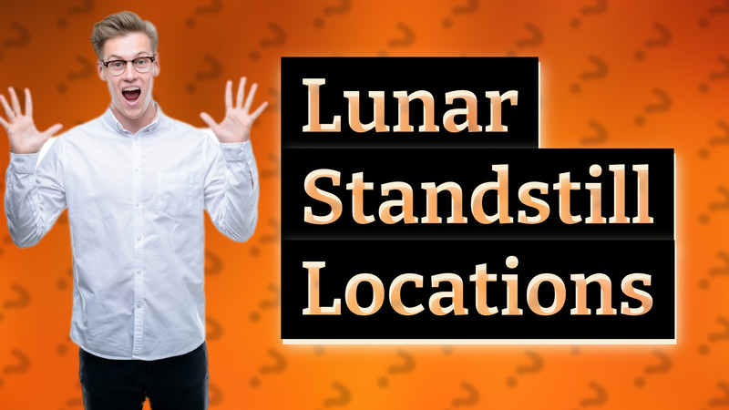 Lunar Standstill Locations
