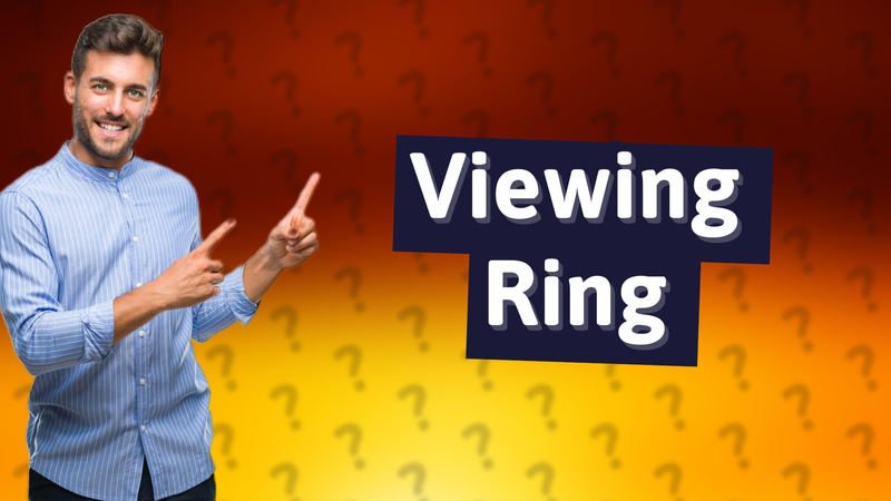 Viewing Ring