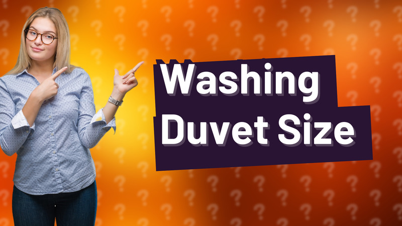 Washing Duvet Size