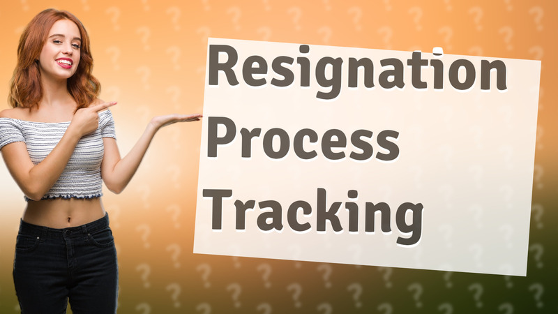 Resignation Process Tracking