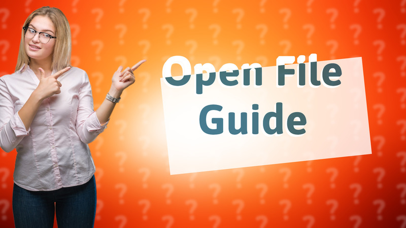 Open File Guide