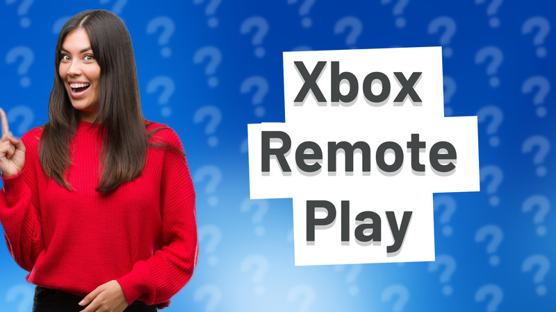 Xbox Remote Play