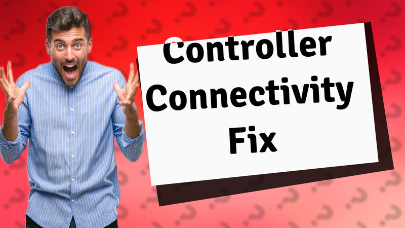 Controller Connectivity Fix