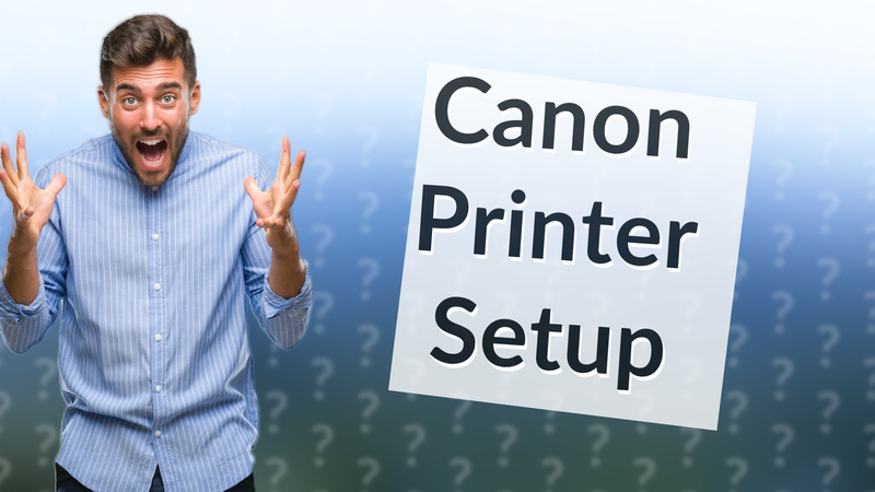 Canon Printer Setup