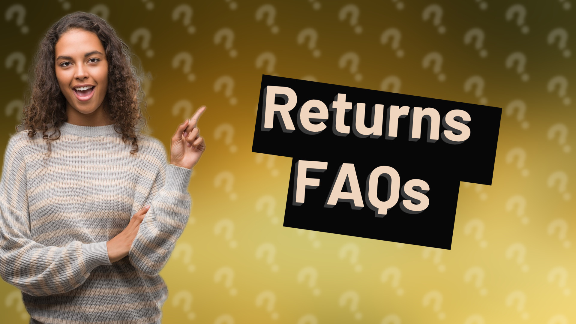 Returns FAQs