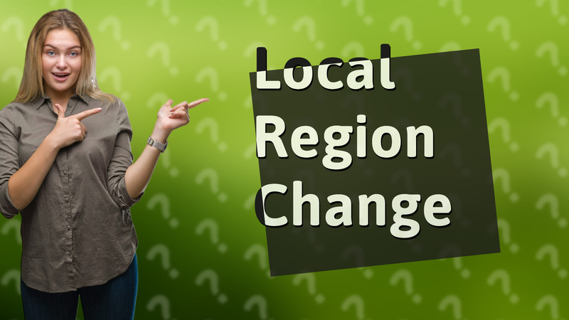 Local Region Change