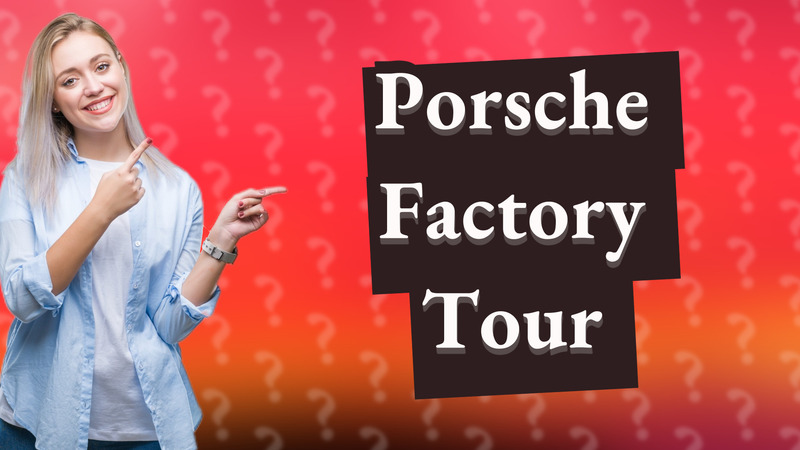 Porsche Factory Tour