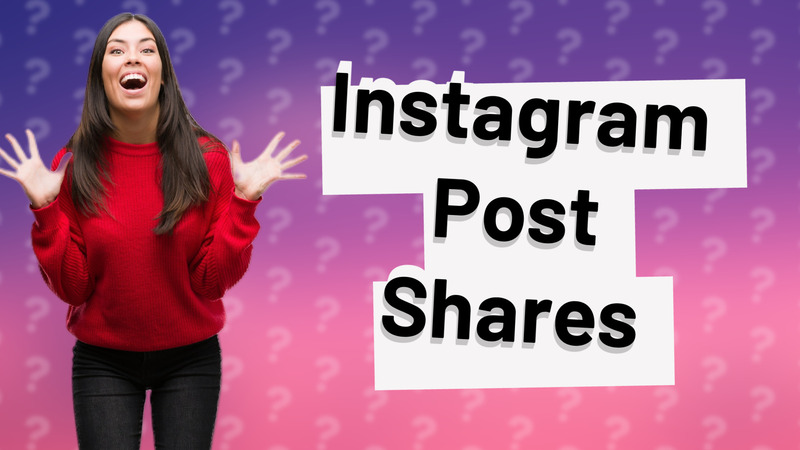 Instagram Post Shares