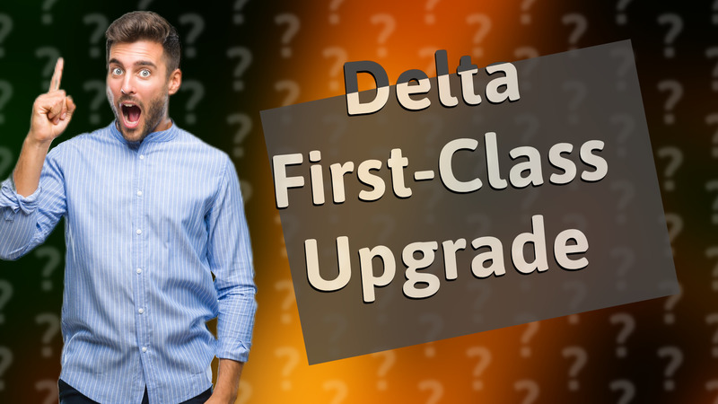 Delta First-Class Upgrade
