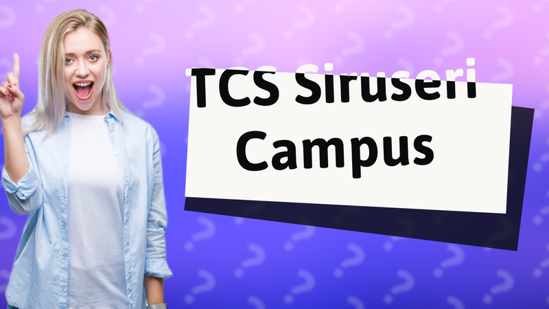 TCS Siruseri Campus