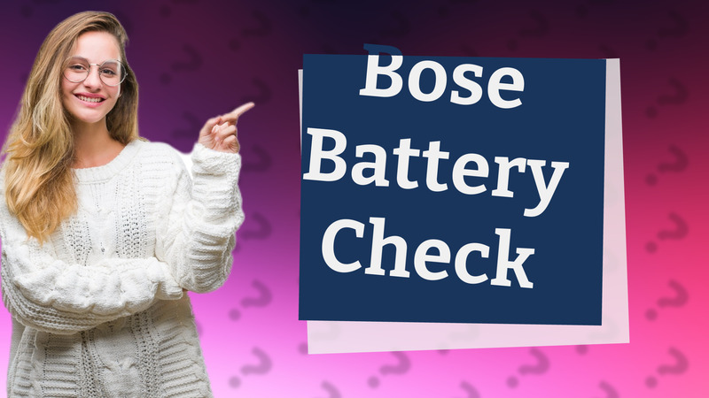 Bose Battery Check