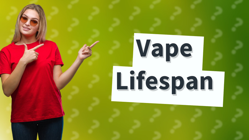 Vape Lifespan