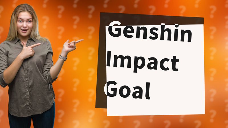 Genshin Impact Goal