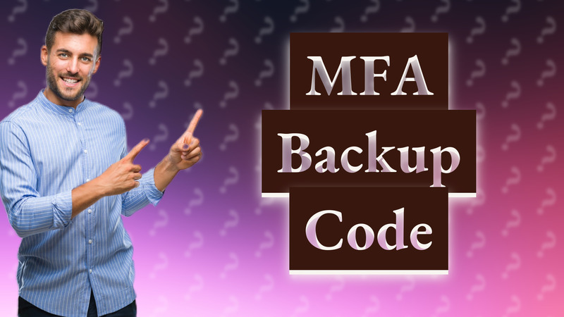 MFA Backup Code