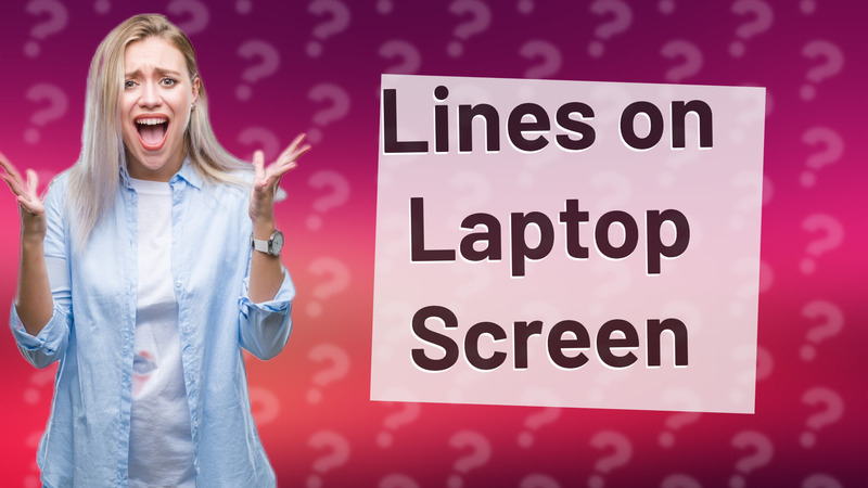 Lines on Laptop Screen