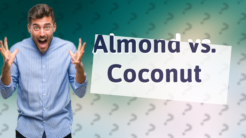 Almond vs. Coconut