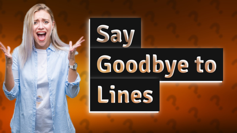 Say Goodbye to Lines