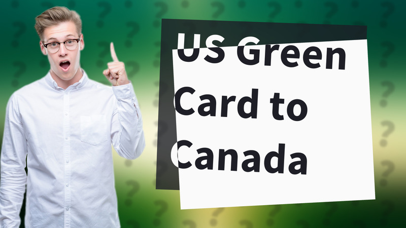 US Green Card to Canada