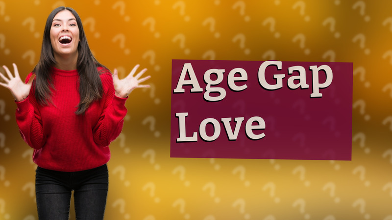 Age Gap Love
