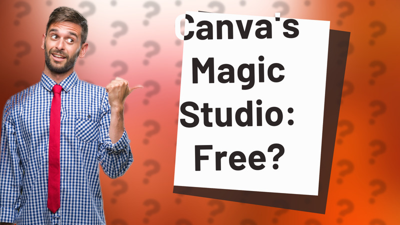 Canva's Magic Studio: Free?