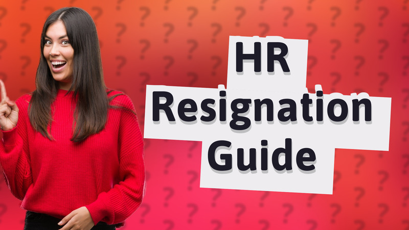 HR Resignation Guide