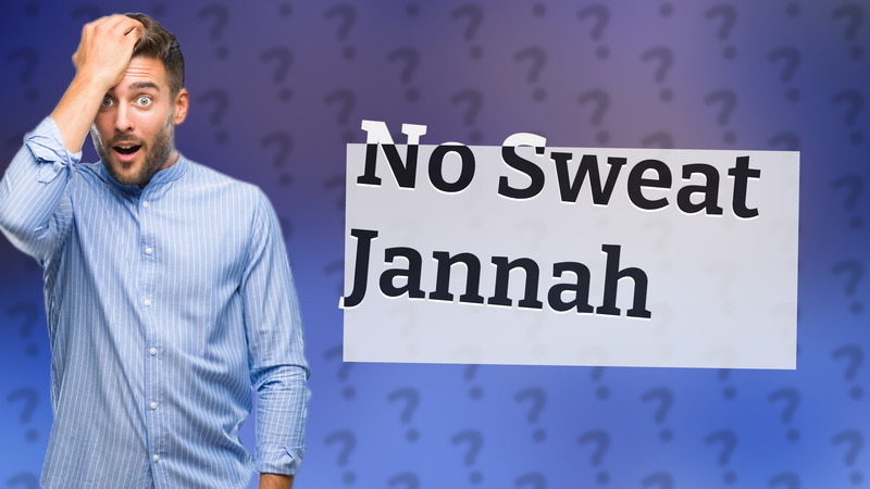 No Sweat Jannah