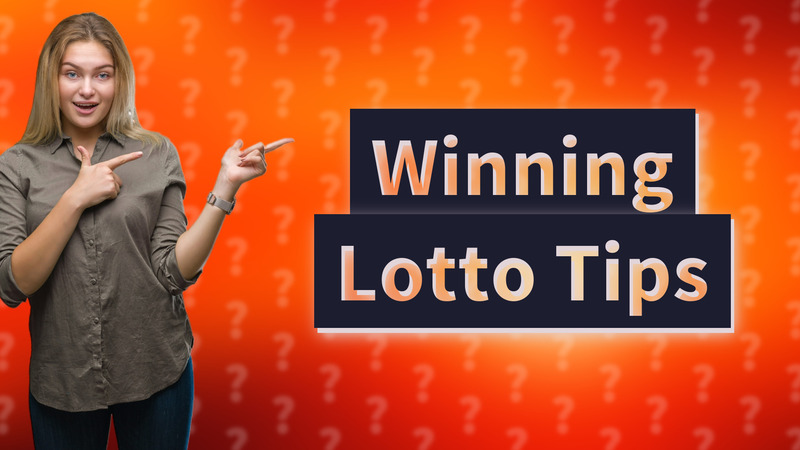 Winning Lotto Tips