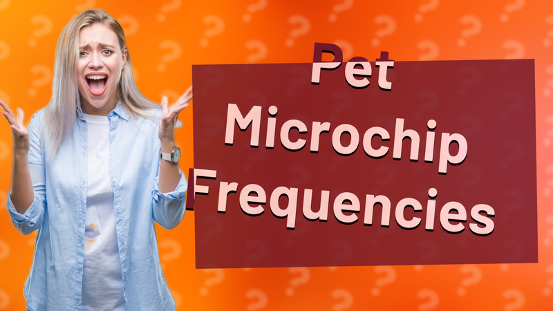 Pet Microchip Frequencies