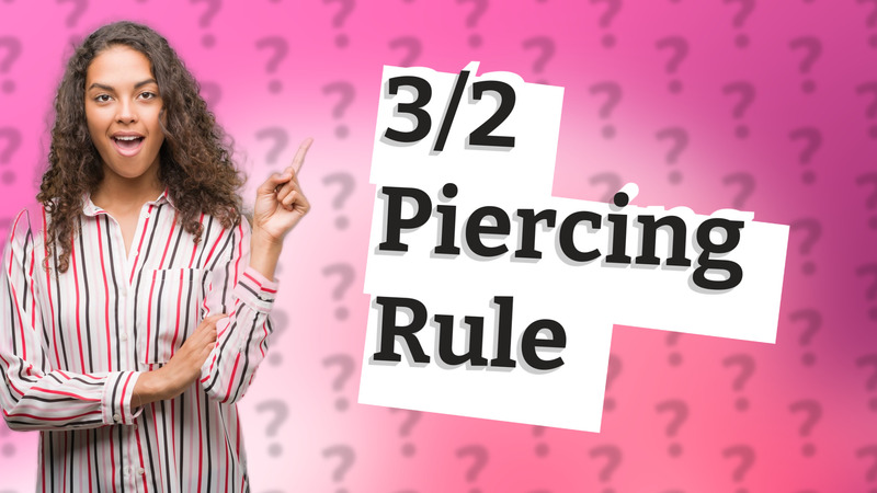 3/2 Piercing Rule