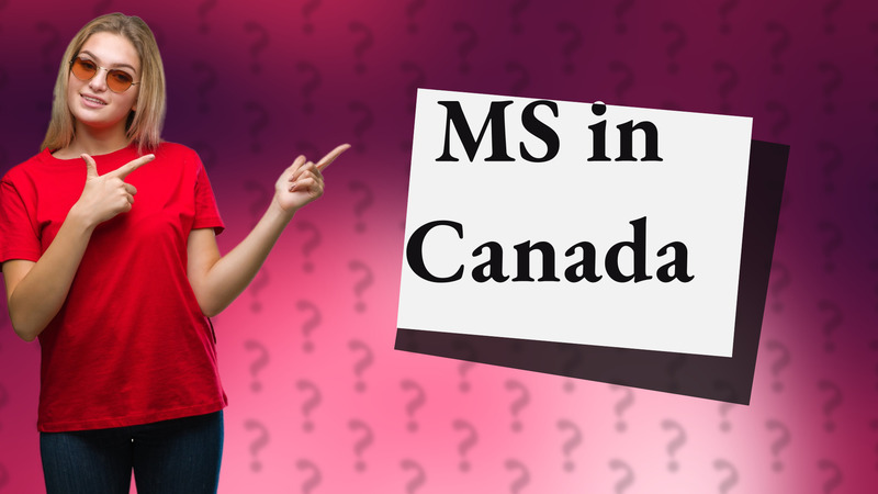 MS in Canada