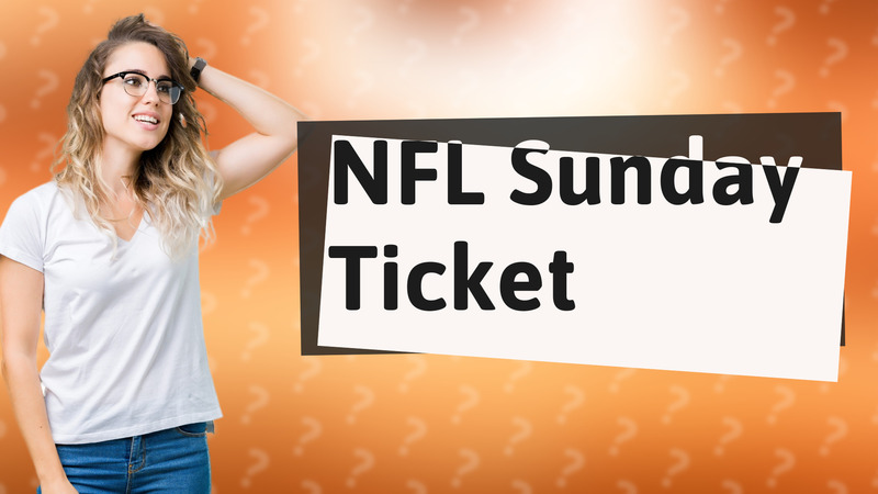 NFL Sunday Ticket