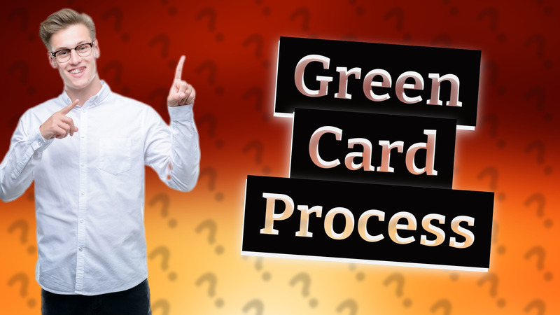 Green Card Process