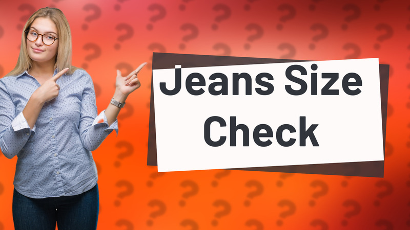 Jeans Size Check