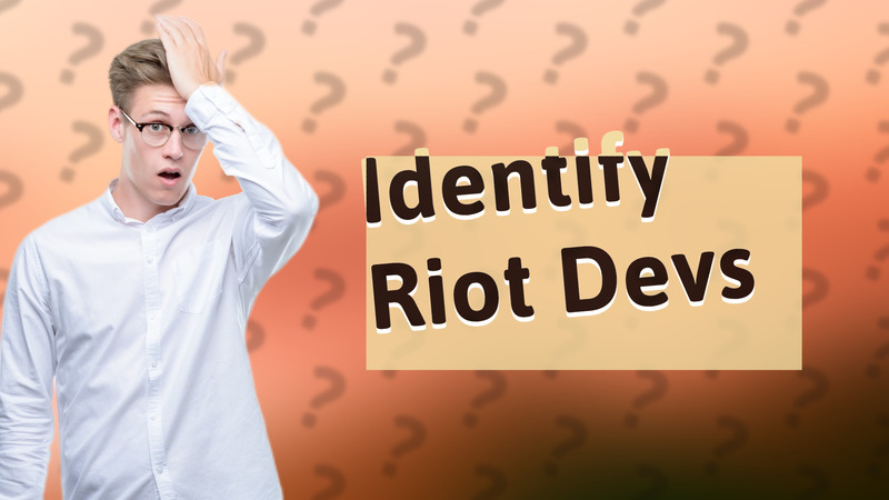 Identify Riot Devs